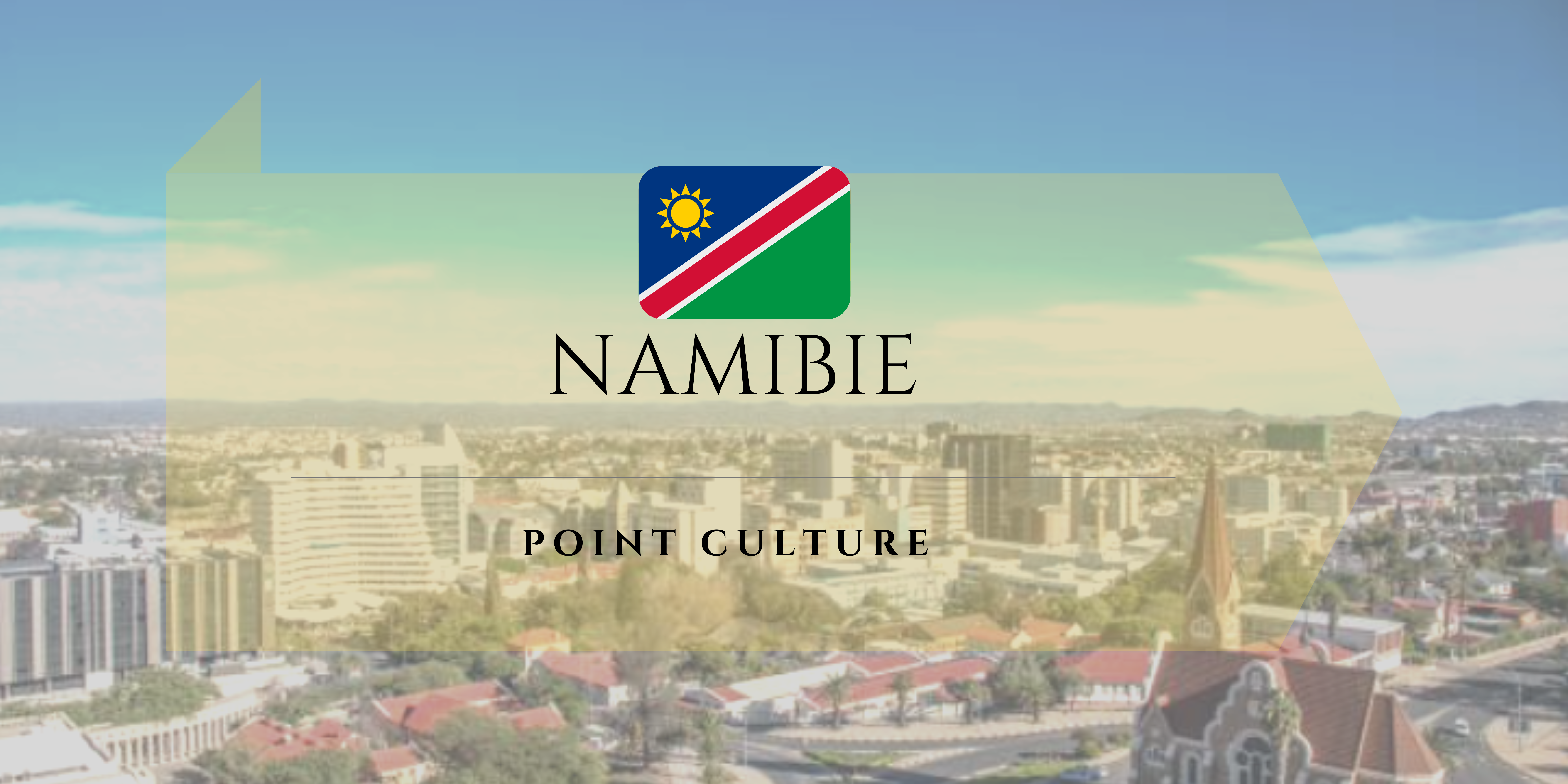 Point culture : La Namibie